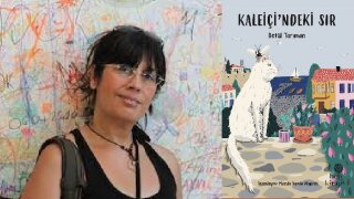 Betül Tarıman yeni kitabı Kaleiçi’ndeki Sır ile hep kitap’ta!