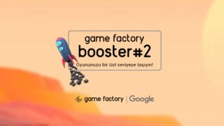 Game Factory Booster’ın 2. dönem başvuruları açıldı